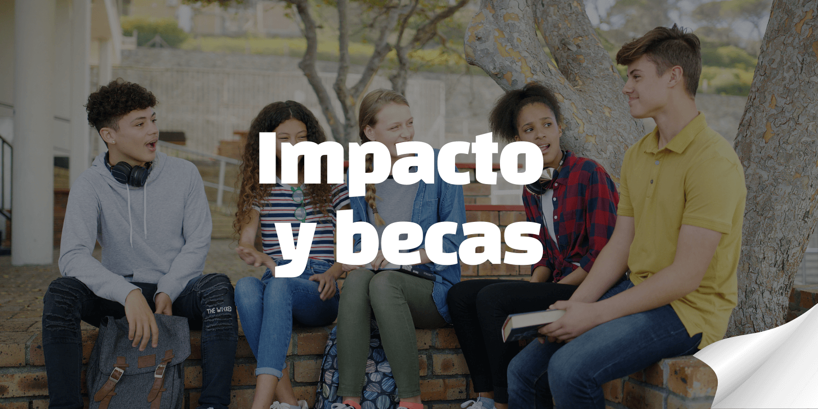 Impacto y becas